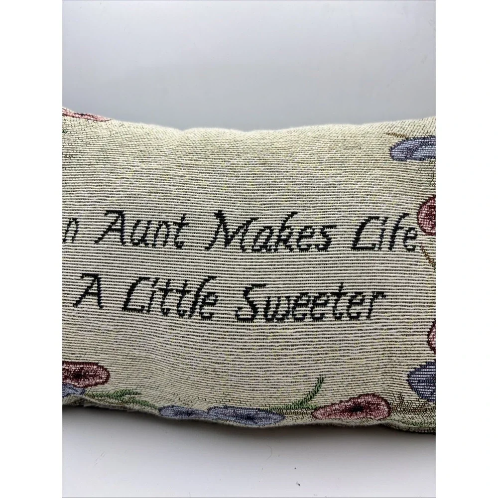 Tapestry Pillow An Aunt Makes Life A Little Sweeter 12x7